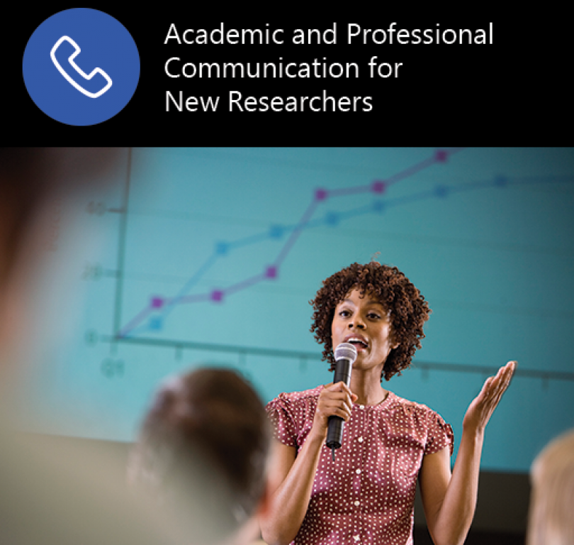 Academic and Professional Communication for New Researchers