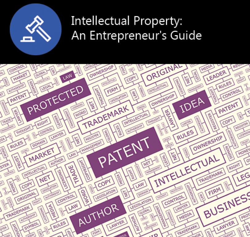 Intellectual Property – An Entrepreneur’s Guide